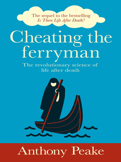 Title details for Cheating the Ferryman by Anthony Peake - Available